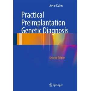   Preimplantation Genetic Diagnosis (9781447140894): Anver Kuliev: Books