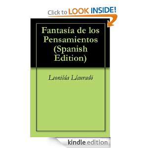 Fantasía de los Pensamientos (Spanish Edition): Leonilda Llauradó 