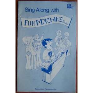 Sing Along with Fun Machine Lyric Booklet Baldwin Books