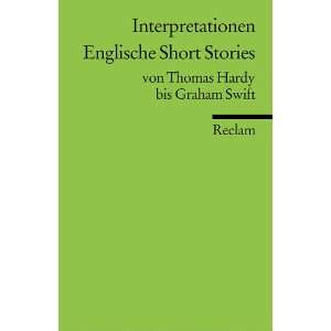  Englische Short Stories. Interpretationen. Von Thomas Hardy 