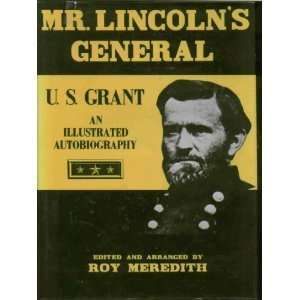   Grant An Illustrated Biography Roy (Editor) Meredith Books