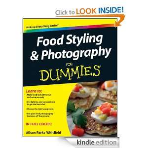 Food Styling and Photography For Dummies (For Dummies (Sports 