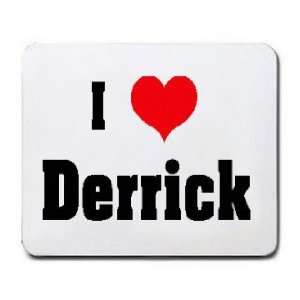  I Love/Heart Derrick Mousepad