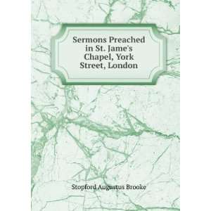  Sermons Preached in St. Jamess Chapel, York Street 