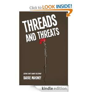Threads and Threats Barrie Mahoney  Kindle Store