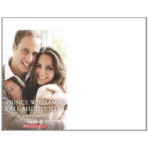  Prince William and Kate Middleton Their Story (Scholastic 
