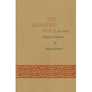  The Expanded Voice The Art of Thomas Traherne 