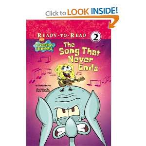 The Song That Never Ends (Spongebob Squarepants Ready To Read Level 2 