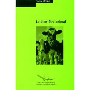 Regard Ethique   Le Bien Etre Animal 2006 (French Edition 