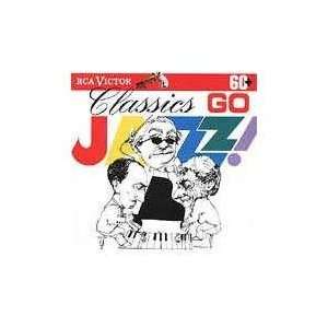  Classics Go Jazz RCA Victor Greatest Hits Serie Music