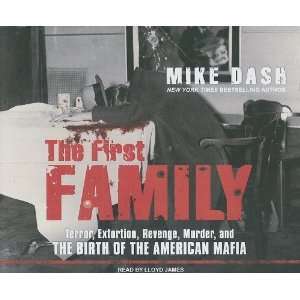   , and the Birth of the American Mafia [Audio CD] Mike Dash Books