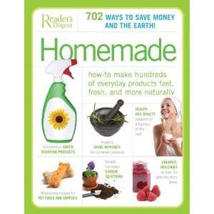  Homemade How to Make Hundreds of Everyday Products Fast 