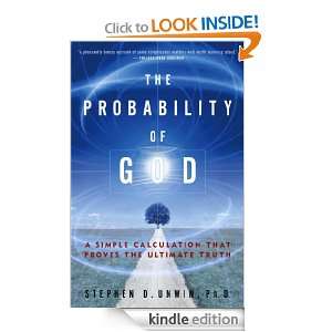 The Probability of God A Simple Calculation That Proves the Ultimate 