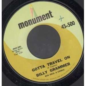   GOTTA TRAVEL ON 7 INCH (7 VINYL 45) US MONUMENT BILLY GRAMMER Music