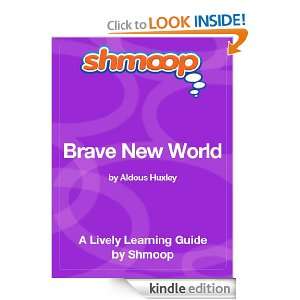 Brave New World: Shmoop Study Guide: Shmoop:  Kindle Store