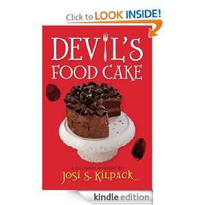 Devils Food Cake (A Culinary Mystery) Josi S. Kilpack  