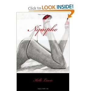  Nympho (9781456467777) Kelli L Lewis Books
