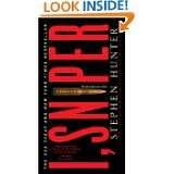 Sniper (Bob Lee Swagger Novels) by Stephen Hunter (Sep 21, 2010)