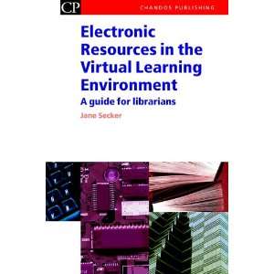  Electronic Resources in the Virtual Learning Environment 