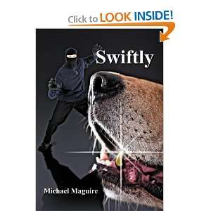  Swiftly (9781467877701) Michael Maguire Books