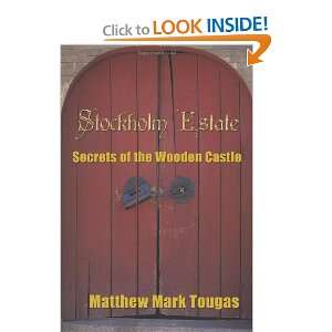  Stockholm Estate Secrets of the Wooden Castle 
