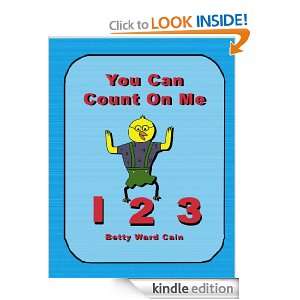 You Can Count On Me Betty Ward Cain  Kindle Store