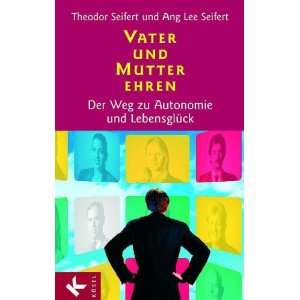    Vater und Mutter ehren (9783466367559) Ang Lee Seifert Books
