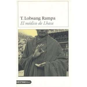  El Medico De Lhasa (Spanish Edition) (9788423335350): T 