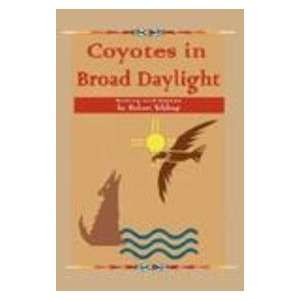  Coyotes in Broad Daylight (Word  Poetry Series 
