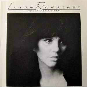  Heart Like a Wheel: Linda Ronstadt: Music