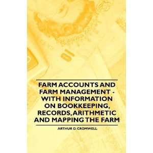 Farm Accounts and Farm Management   With Information on Bookkeeping 