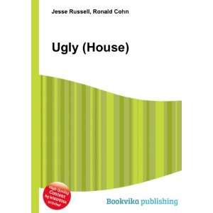  Ugly (House) Ronald Cohn Jesse Russell Books