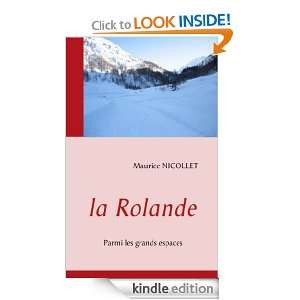 la Rolande Parmi les grands espaces (French Edition) Maurice 