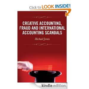 Creative Accounting, Fraud and International Accounting Scandals 