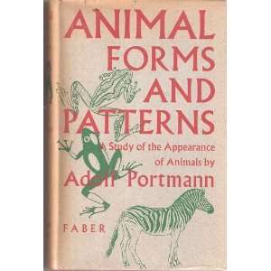  Animal Forms and Patterns A Study of the Appearance of Animals 