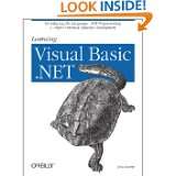 Learning Visual Basic .Net by Jesse Liberty (Oct 1, 2002)