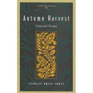  Autumn Harvest (Fontanus Monograph) (9780773526488 