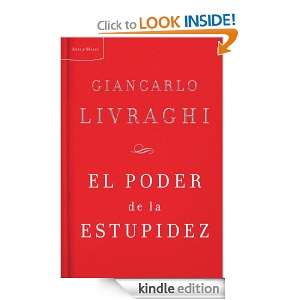 El poder de la estupidez (Booket Logista) (Spanish Edition): Livraghi 