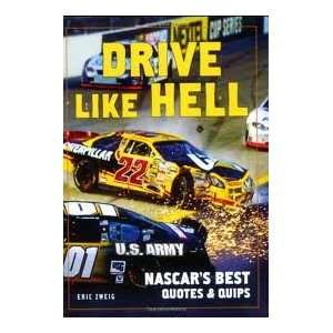  Drive Like Hell Publisher: Firefly Books: Eric Zweig 