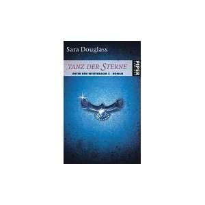  Tanz der Sterne (9783492265256) Sara Douglass Books