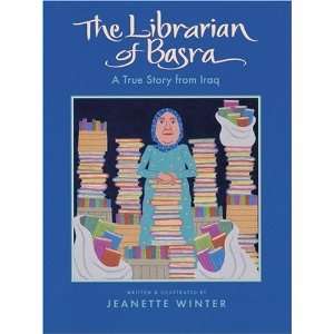   Librarian of Basra: A True Story from Iraq: Author   Author : Books