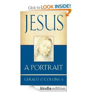 Jesus   A Portrait (Religion Today) Gerald OCollins  