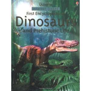 First Encyclopedia of Dinosaurs and Prehistoric Life 