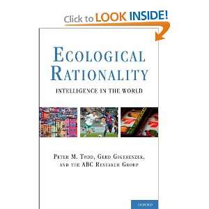 Ecological Rationality Intelligence in the World (Evolution and 
