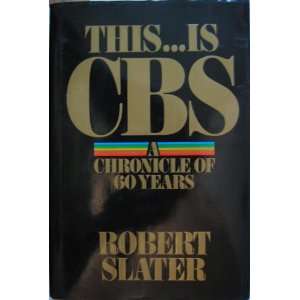  This Is CBS A Chronicle of 60 Years (Prentice Hall 