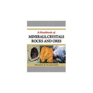  A Handbook of Minerals, Crystals, Rocks and Ores 