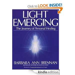 Light Emerging Barbara Ann Brennan  Kindle Store