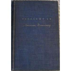  Problems in American Democracy S. Howard Patterson Books
