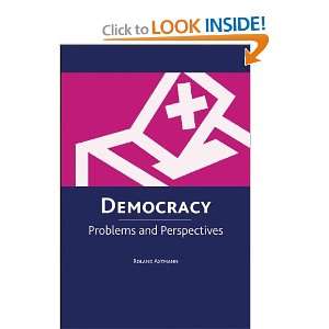 Democracy Problems and Perspectives [Paperback]