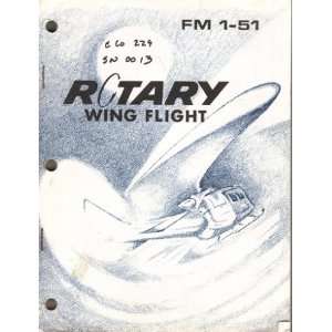  FM 1 51 Rotary Wing Flight (Field Manual) Books
